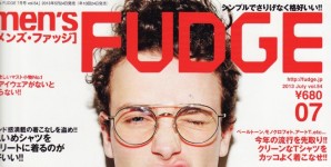 men's FUDGE 7月号掲載情報。